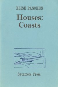 Elise Paschen -- Houses: Coasts